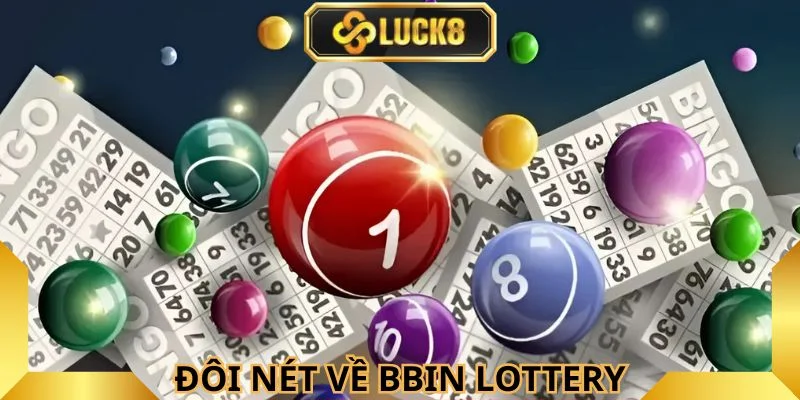 vai-net-ve-sanh-game-bbin-lottery