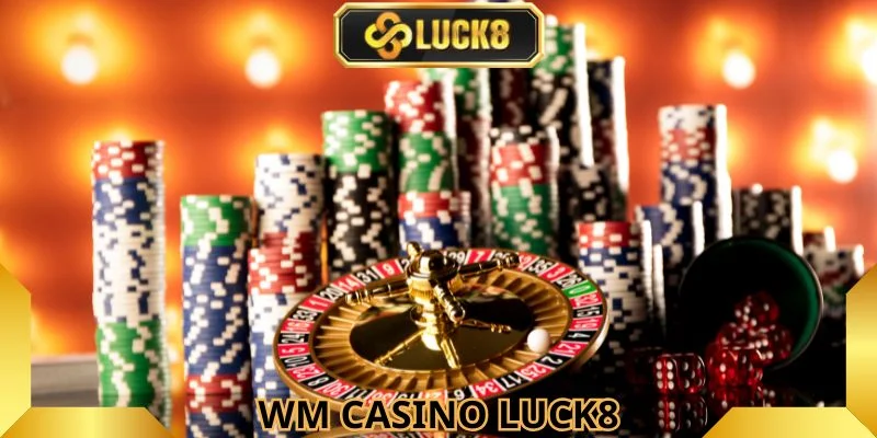 wm-casino-luck8