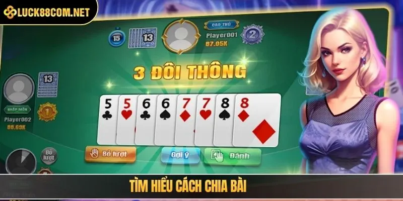Tìm hiểu cách chia bài
